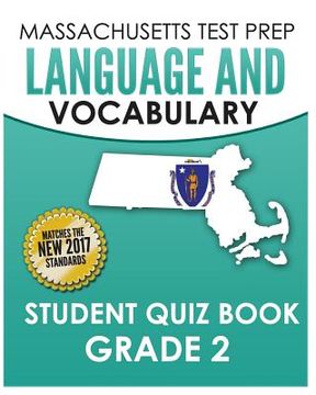 portada MASSACHUSETTS TEST PREP Language & Vocabulary Student Quiz Book Grade 2 (en Inglés)