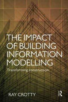 portada The Impact Of Building Information Modelling: Transforming Construction (en Inglés)