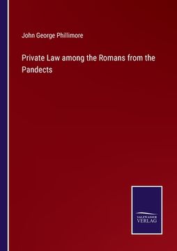 portada Private Law among the Romans from the Pandects (in English)
