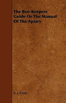 portada the bee-keepers' guide or the manual of the apiary (en Inglés)