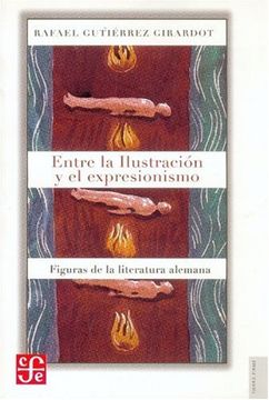 portada Entre la Ilustración y el Expresionismo. Figuras de la Literatura Alemana (in Spanish)