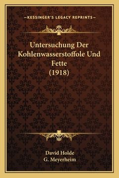 portada Untersuchung Der Kohlenwasserstoffole Und Fette (1918)