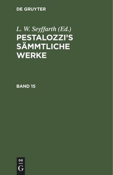 portada Pestalozzi¿ S Sämmtliche Werke. Band 15 