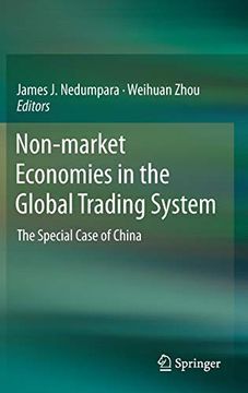portada Non-Market Economies in the Global Trading System: The Special Case of China (in English)
