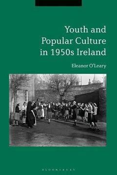 portada Youth and Popular Culture in 1950s Ireland