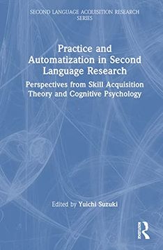 portada Practice and Automatization in Second Language Research (Second Language Acquisition Research Series) (en Inglés)