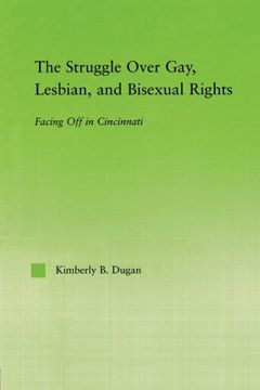 portada the struggle over gay, lesbian, and bisexual rights: facing off in cincinnati (in English)