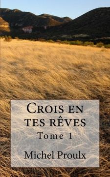 portada Crois en tes rêves: Tome 1 (French Edition)