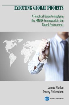 portada Executing Global Projects: A Practical Guide to Applying the PMBOK Framework in the Global Environment (en Inglés)