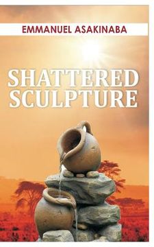 portada Shattered Sculpture (en Inglés)