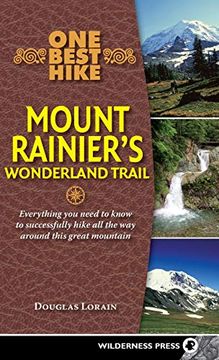 portada One Best Hike: Mount Rainier's Wonderland Trail (en Inglés)