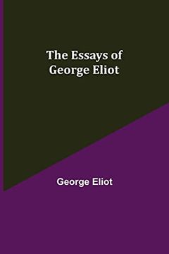 portada The Essays of George Eliot 