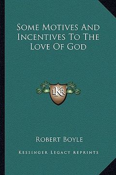 portada some motives and incentives to the love of god (en Inglés)