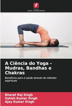 portada A Ciência do Yoga - Mudras, Bandhas e Chakras