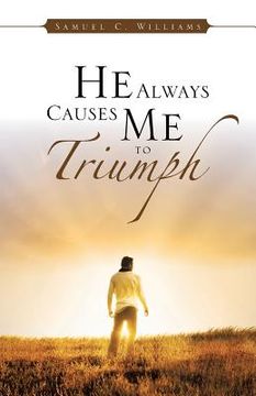 portada He Always Causes Me to Triumph (en Inglés)