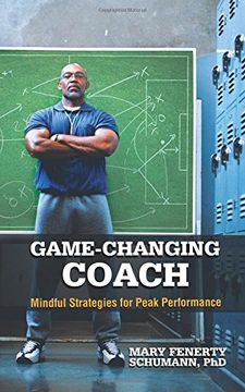 portada Game-Changing Coach: Mindful Strategies for Peak Performance