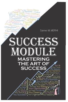 portada Success Module: Mastering the Art of Success (in English)