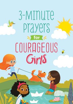 portada 3-Minute Prayers for Courageous Girls (in English)