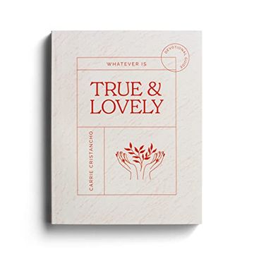 portada Whatever is True & Lovely: Devotional Guide (en Inglés)