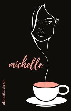 portada Michelle: Poetry, Prose, & Thoughts
