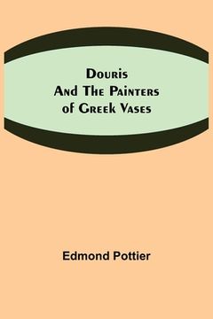 portada Douris and the Painters of Greek Vases (en Inglés)
