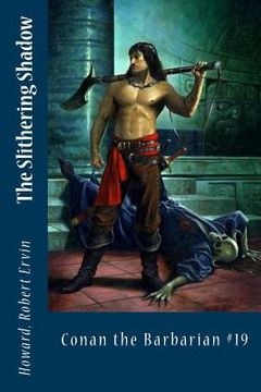 portada The Slithering Shadow: Conan the Barbarian #19 (en Inglés)