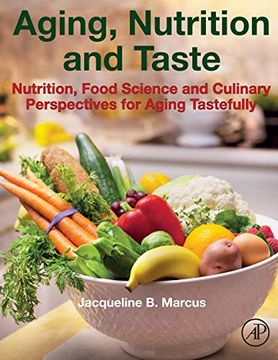 portada Aging, Nutrition and Taste: Nutrition, Food Science and Culinary Perspectives for Aging Tastefully (en Inglés)