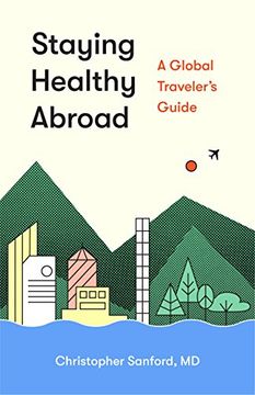 portada Staying Healthy Abroad: A Global Traveler's Guide (en Inglés)
