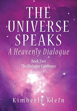 portada The Universe Speaks: A Heavenly Dialogue Book two (en Inglés)