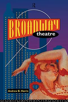 portada Broadway Theatre (Theatre Production Studies)