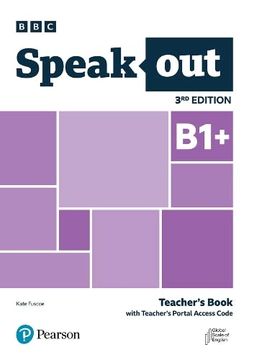 portada Speakout 3ed b1+ Teacher's Book With Teacher's Portal Access Code (en Inglés)