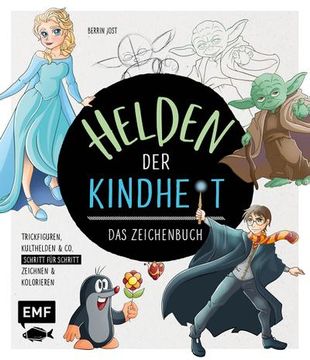 portada Helden der Kindheit das Zeichenbuch: Trickfiguren, Kulthelden & co. Schritt für Schritt Zeichnen und Kolorieren (en Alemán)