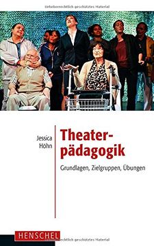 portada Theaterpädagogik: Grundlagen, Zielgruppen, Übungen (en Alemán)