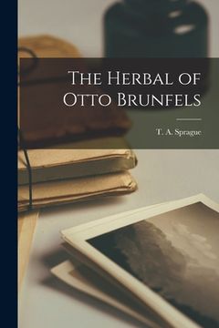 portada The Herbal of Otto Brunfels (in English)