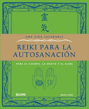 portada Una Vida Saludable Reiki Para la Autosanacion: Para el Cuerpo, la Mente y el Alma (in Spanish)