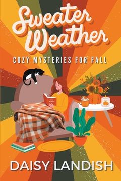 portada Sweater Weather: Cozy Mysteries for Fall (en Inglés)