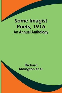 portada Some Imagist Poets, 1916: An Annual Anthology