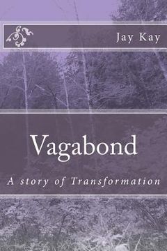 portada Vagabond: A story of Transformation (en Inglés)