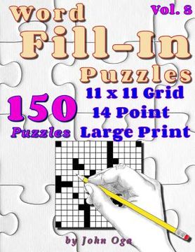 portada Word Fill-In Puzzles: Fill In Puzzle Book, 150 Puzzles: Vol. 8 (en Inglés)