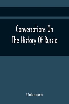 portada Conversations On The History Of Russia (en Inglés)