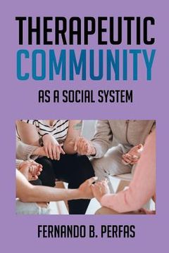 portada Therapeutic Community: As a Social System (en Inglés)