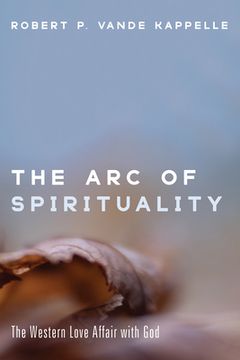 portada The Arc of Spirituality (en Inglés)