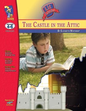portada The Castle it the Attic, by Elizabeth Winthrop Lit Link Grades 4-6 (en Inglés)