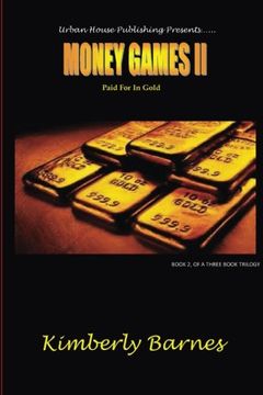 portada Money Games II: Paid For In Gold
