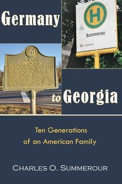 portada Germany to Georgia: Ten Generations of an American Family