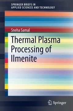 portada Thermal Plasma Processing of Ilmenite (Springerbriefs in Applied Sciences and Technology) (en Inglés)
