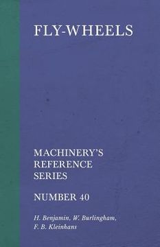 portada Fly-Wheels - Machinery's Reference Series - Number 40 (en Inglés)