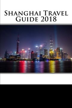 portada Shanghai Travel Guide 2018 (in English)