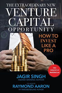 portada The Extraordinary new Venture Capital Opportunity: How to Invest Like a pro 