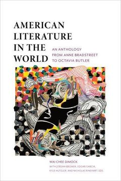 portada American Literature in the World: An Anthology from Anne Bradstreet to Octavia Butler